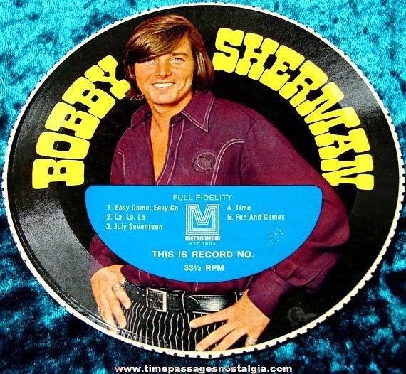 Bobby Sherman was a huge teen idol in the late 60s Not only did he sing 