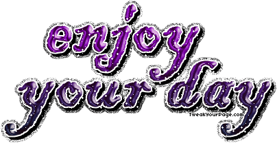 enjoy-your-day-glitter-6.gif image by miller2348