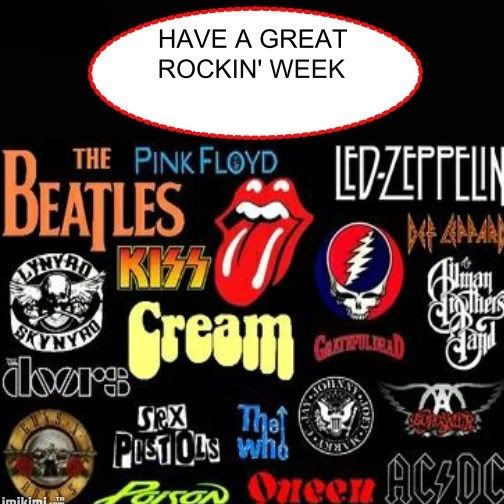 Have A Great Rockin' Week Pictures, Images and Photos