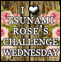 Tsunami Rose Challenges