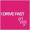 I drive fast Pictures, Images and Photos
