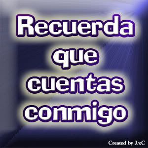 Recuerda que cuentas conmigo