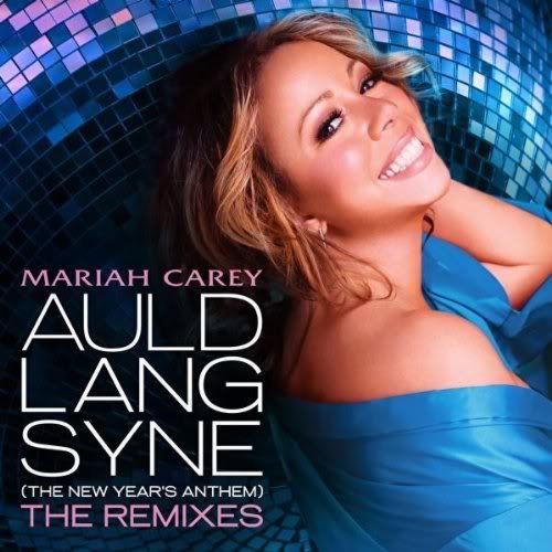 mariah carey auld lang syne remixes