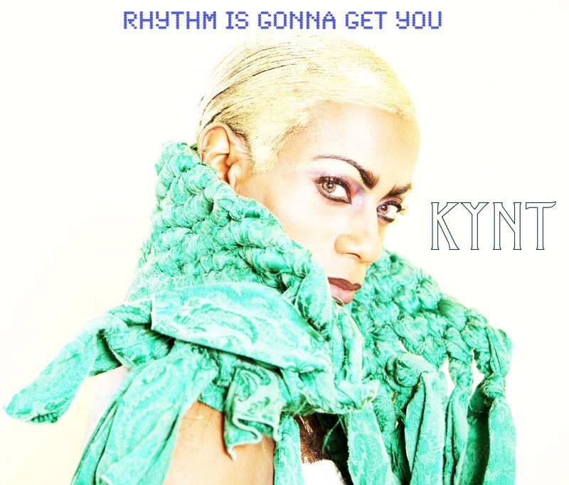 Kynt - Rhythm Is Gonna Get You