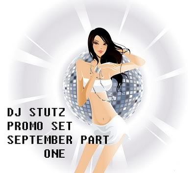 DJ STUTZ PROMO SET SEPTEMBER  - PART ONE