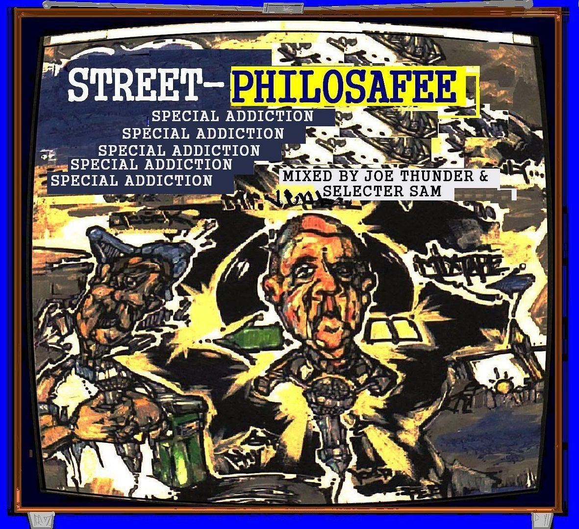 Street Philosophee Mixtape Mixed by Joe Thunder and Selector Sam