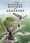 Studies in Anglesey History Vol 8 - A New Natural History of Anglesey 