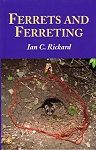 Ferrets and Ferreting