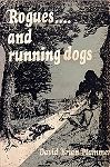 Rogues and Running Dogs