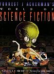 Forrest J Ackerman's World of Science Fiction 