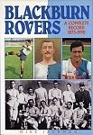 Blackburn Rovers - A complete record 1875-1990