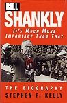 Bill Shankly - It's Much More Important Than That - the biography