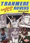 Tranmere Rovers - the complete A to Z