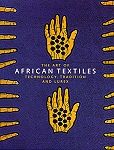 The Art of African Textiles - technology, tradition and Lurex